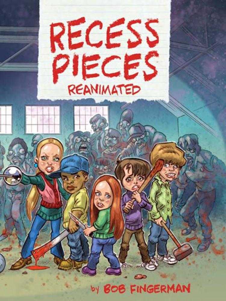 Recess Pieces Reanimated Hardcover