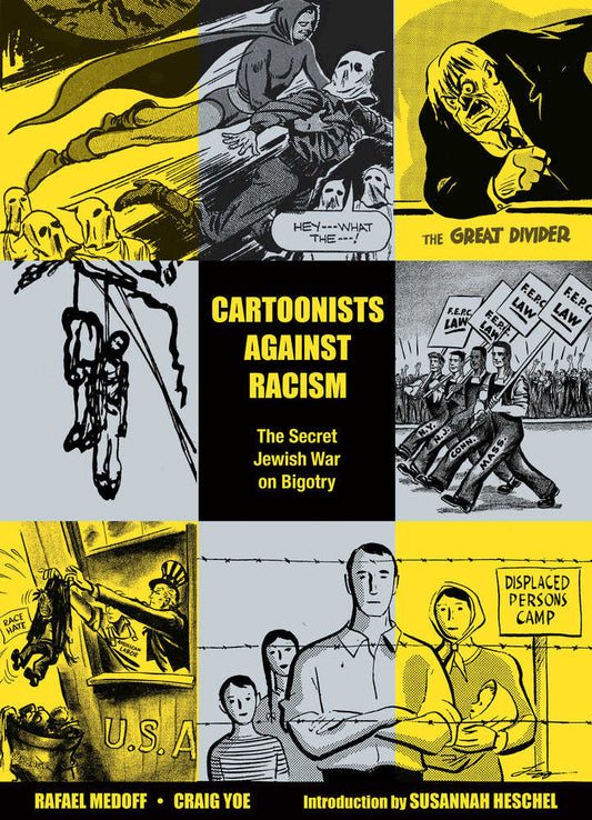 Cartoonists Against Racism: The Secret Jewish War On Bigotry