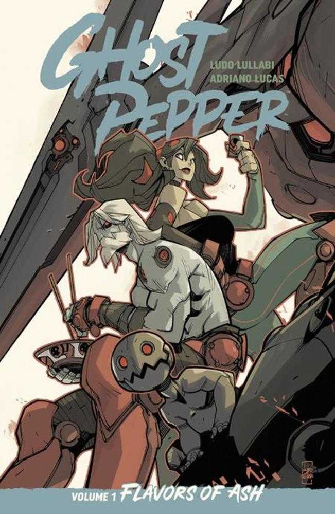 Ghost Pepper TPB Volume 1 Flavors Of Ash Ludo Lullabi Cover