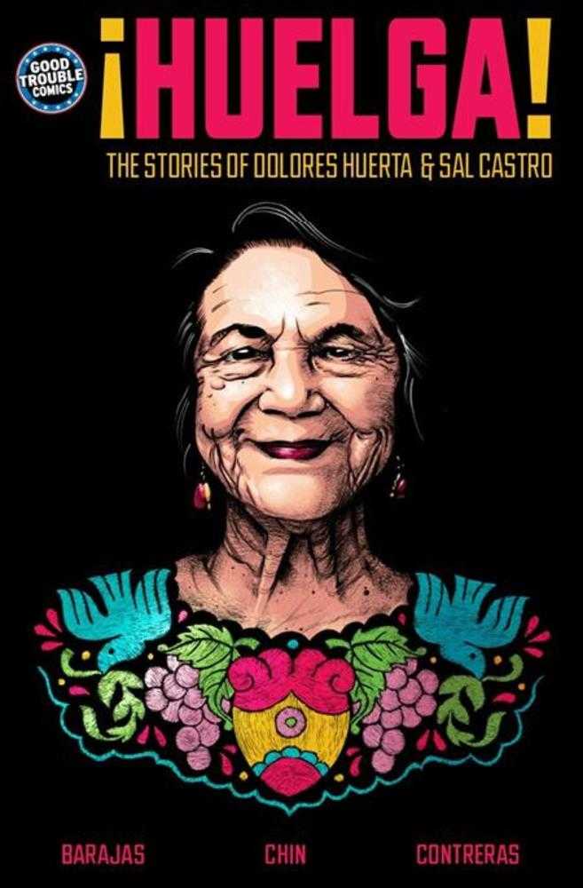Huelga TPB The Stories Of Dolores Huerta & Sal Castro