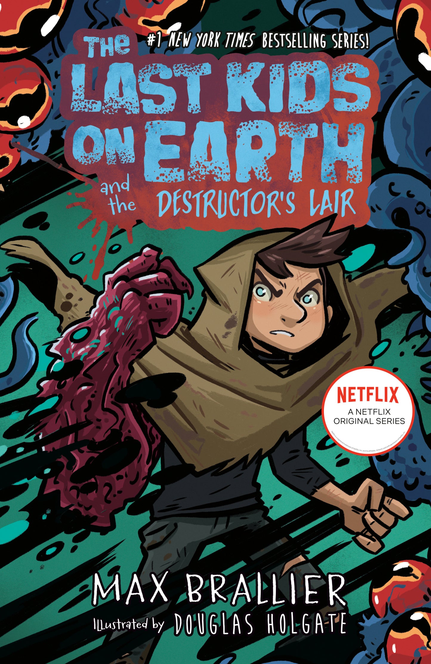 The Last Kids On Earth And The Destructor's Lair