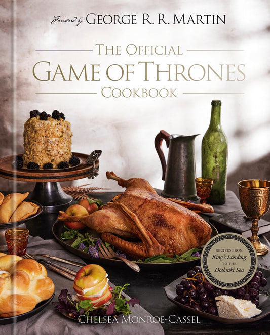 The Official Game Of Thrones Cookbook