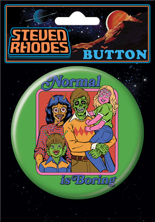 Steven Rhodes - "Normal Is Boring" Button