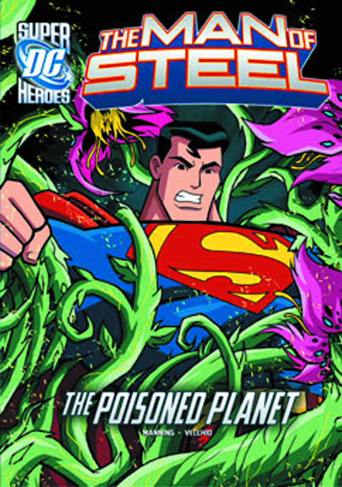 DC Super Heroes Man Of Steel Year TPB Poisoned Planet