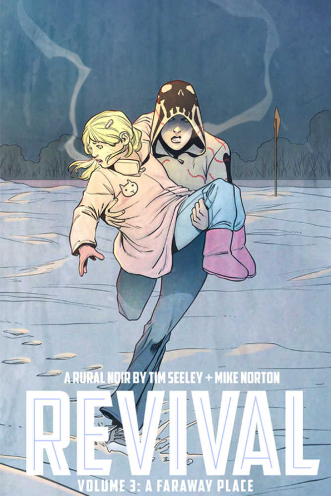 Revival TPB Volume 03 A Faraway Place (Mature)