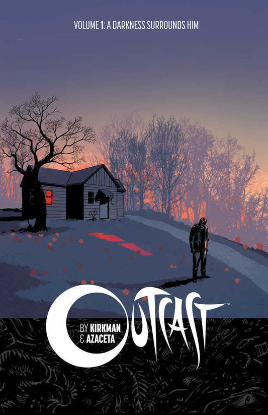 Outcast By Kirkman & Azaceta TPB Volume 01