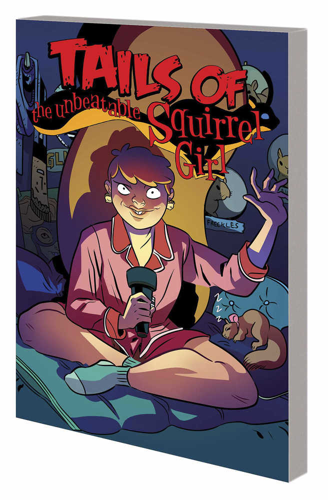 Unbeatable Squirrel Girl TPB Volume 02 Squirrelyou Know Its True