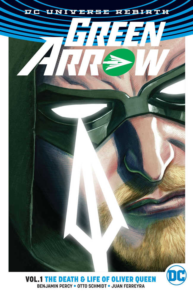 Green Arrow TPB Volume 01 Life And Death Of Oliver Queen (Rebirt