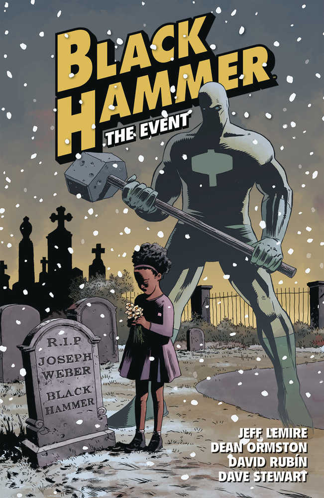 Black Hammer TPB Volume 02 The Event