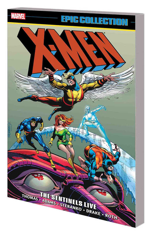 X-Men Epic Collection TPB Sentinels Live