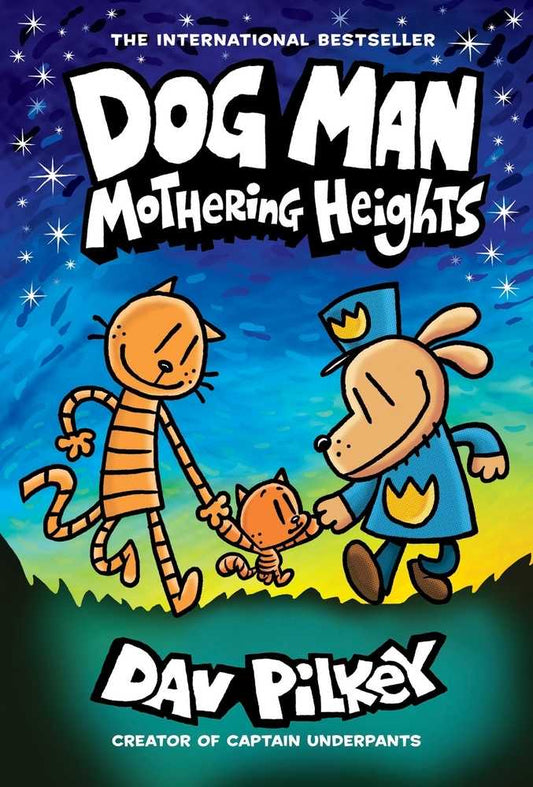 Dog Man Graphic Novel Volume 10 Mothering Heights