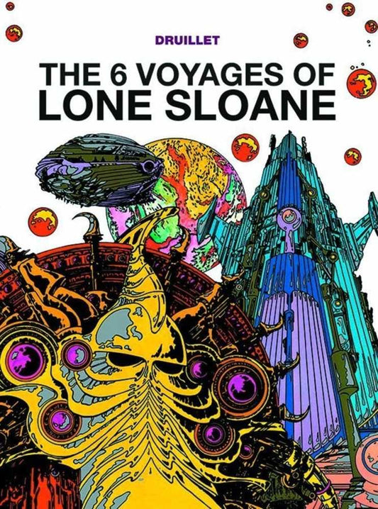 Lone Sloane Graphic Novel Volume 01 (Of 3) 6 Voyages (Curr Printing) (Mature)