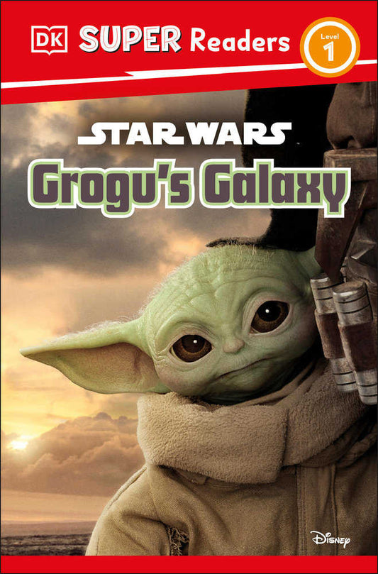 Dk Super Readers Level 1 Star Wars Grogu'S Galaxy