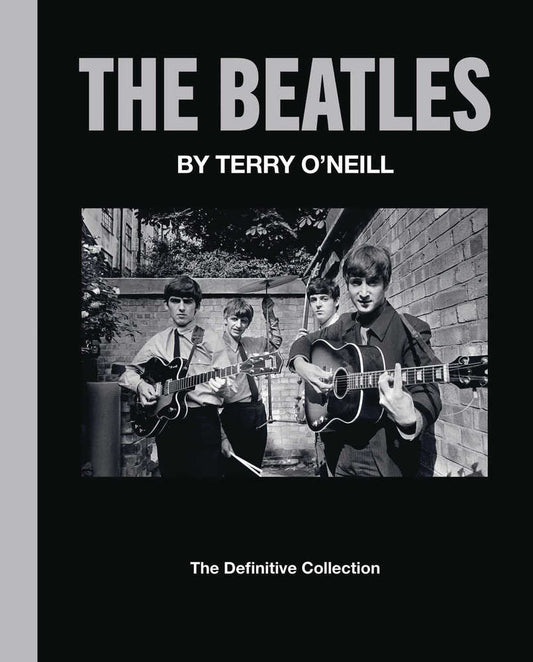 Beatles By Terry O Neill Definitive Collection Hardcover